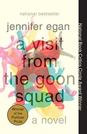 A visit from the goon squad by Jennifer Egan book cover